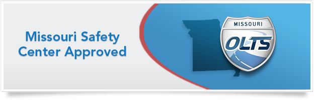 Missouri Safety Center Approved Missouri Safety Center Approved